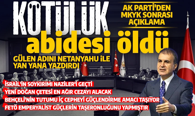 AK Parti Sözcüsü Çelik'ten Fethullah Gülen'in ölümüyle ilgili açıklama: Adını Netanyahu'yla yan yan yazdırdı!