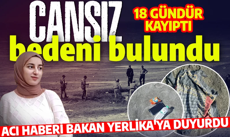 Son dakika... Kayıp Rojin'den acı haber: Cansız bedeni bulundu!