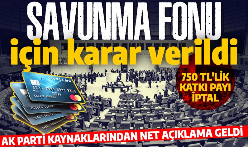 Son dakika: Kredi kartlarından savunma fonu payı alınmayacak