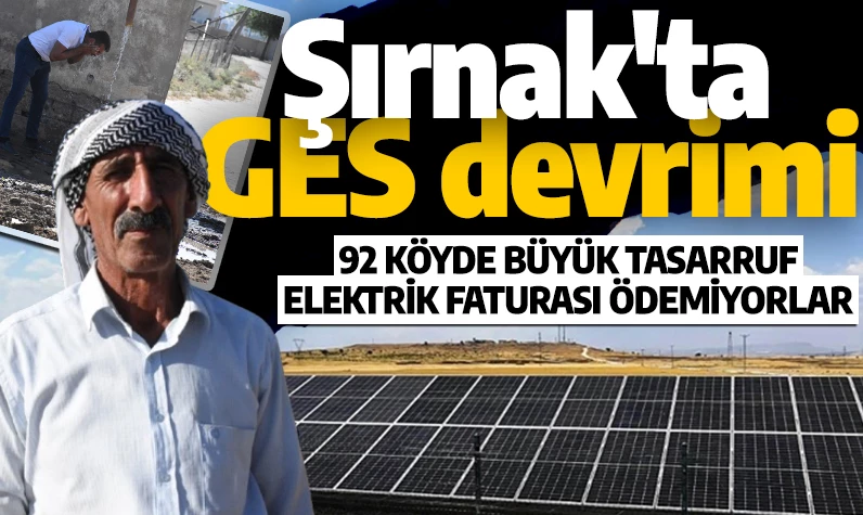 Şırnak'ta GES devrimi! 92 köyde büyük tasarruf: Elektrik faturası ödemiyorlar