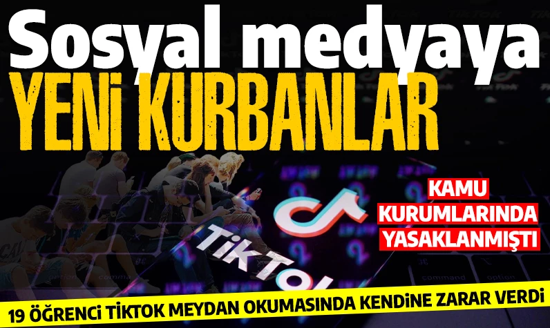 Sosyal medyaya yeni kurbanlar! 19 öğrenci TikTok meydan okumasında kendine zarar verdi