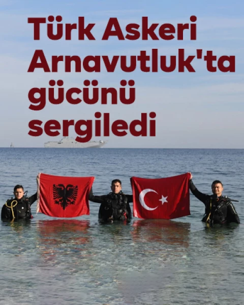 Arnavutluk'ta Türk Askeri gövde gösteri yaptı! TSK "NEPTÜN VURUŞU" tatbikatında gücünü sergiledi...