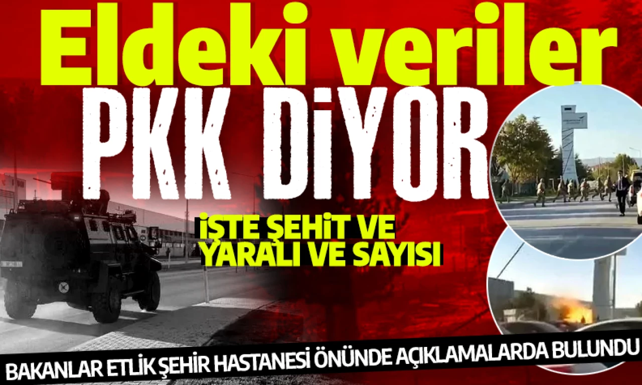 Cumhurbaşkanı Yardımcısı Yılmaz ve bakanlardan TUSAŞ saldırısıyla ilgili son dakika açıklaması: Şehit ve yaralı sayısında son durum ne?