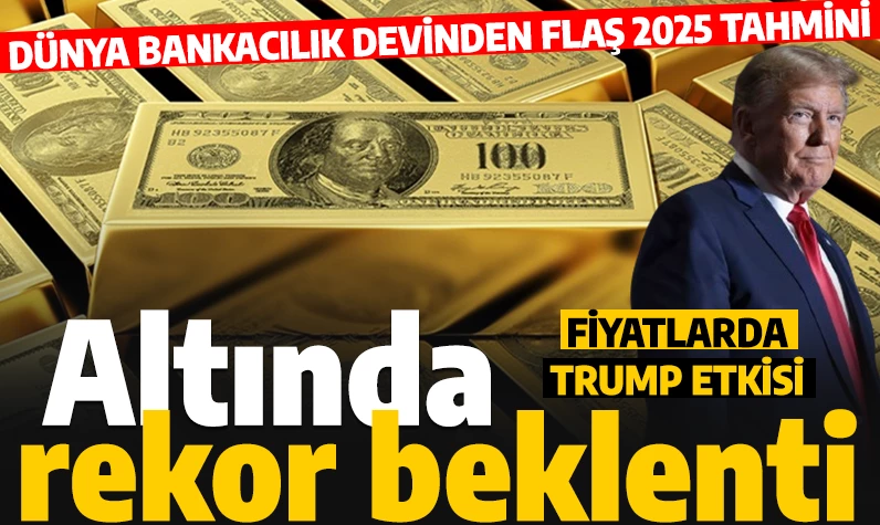 Bankacılık devinden altın fiyatları için yeni tahmin! 2025 yılı işaret edildi