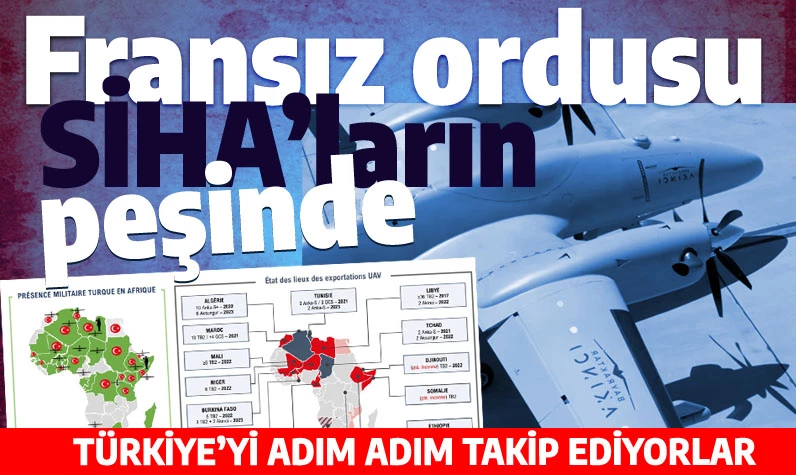 Fransız ordusu Türk SİHA'larının peşinde: 64 sayfalık raporda savunma sanayiinin röntgenini çektiler