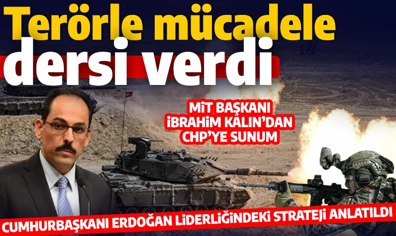 MİT Başkanı Kalın'dan CHP'ye ziyaret: Terör örgütleriyle sürdürülen mücadeleye dair bilgiler paylaşıldı