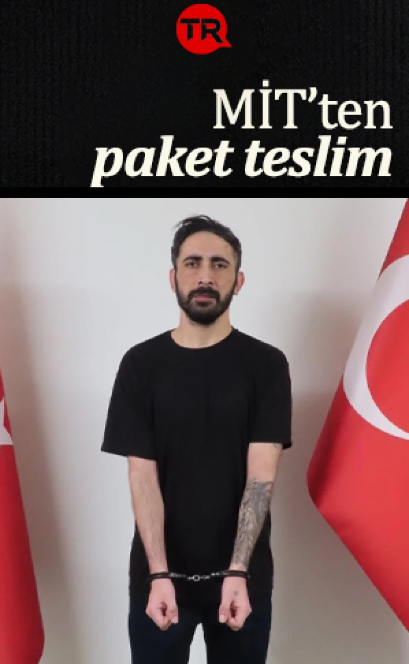 MİT'ten paket teslim! Gri kategoride yer alan terörist kıskıvrak yakalandı