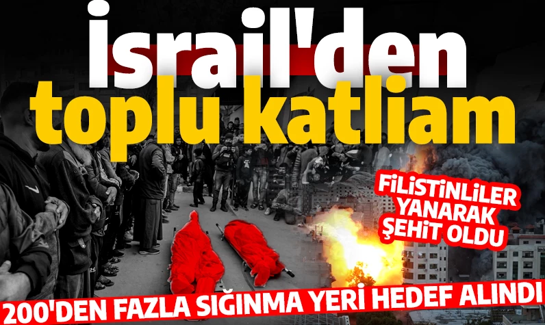 İşgalci İsrail'den toplu katliam! Okula sığınan onlarca Filistinli şehit oldu!