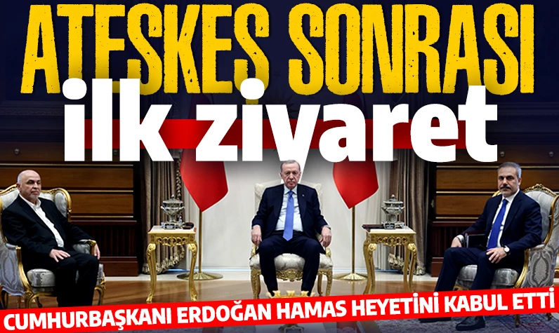 Ateşkes sonrası ilk ziyaret Erdoğan'a! Cumhurbaşkanı Erdoğan HAMAS heyetini kabul etti